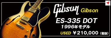 Gibson USA　ES-335 DOT